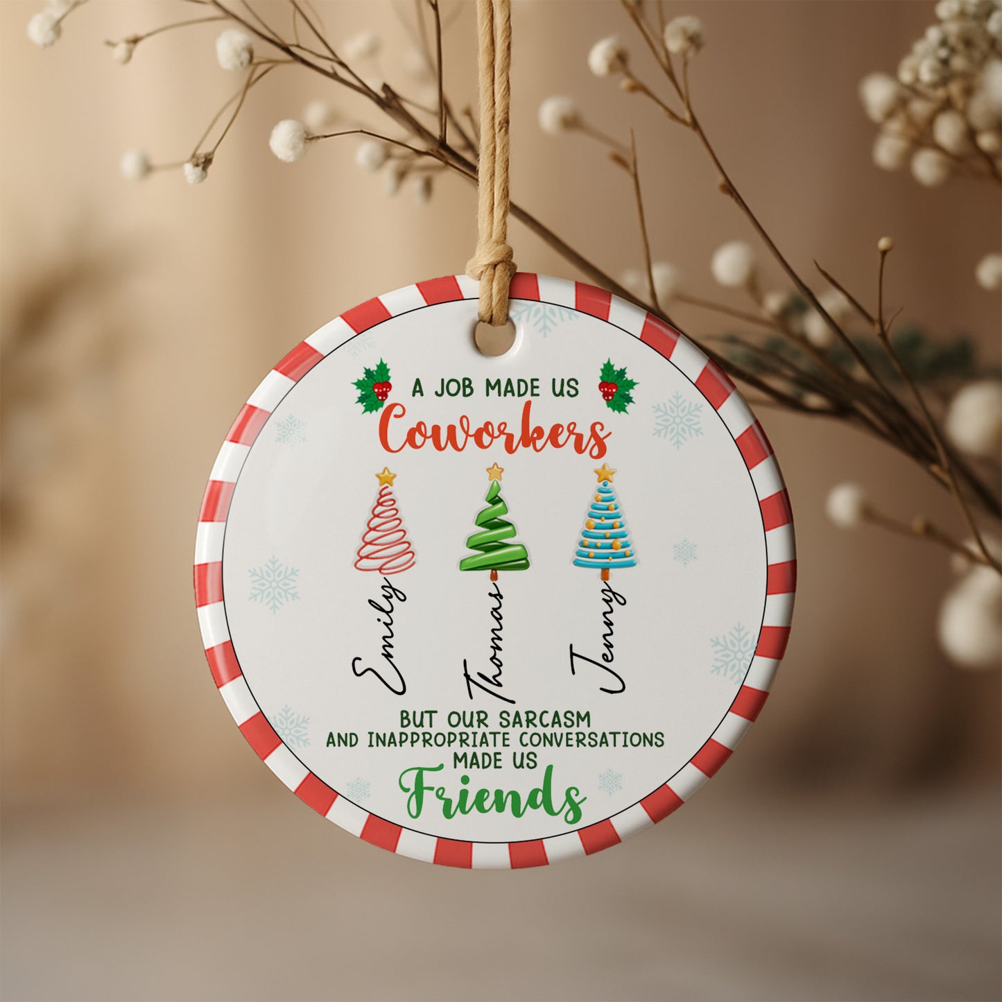 Coworkers Made Friends By Sarcasm And Conversations, Christmas Trees