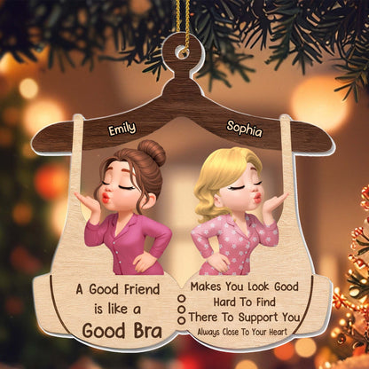 A Good Friend Like a Good Bra, For Besties