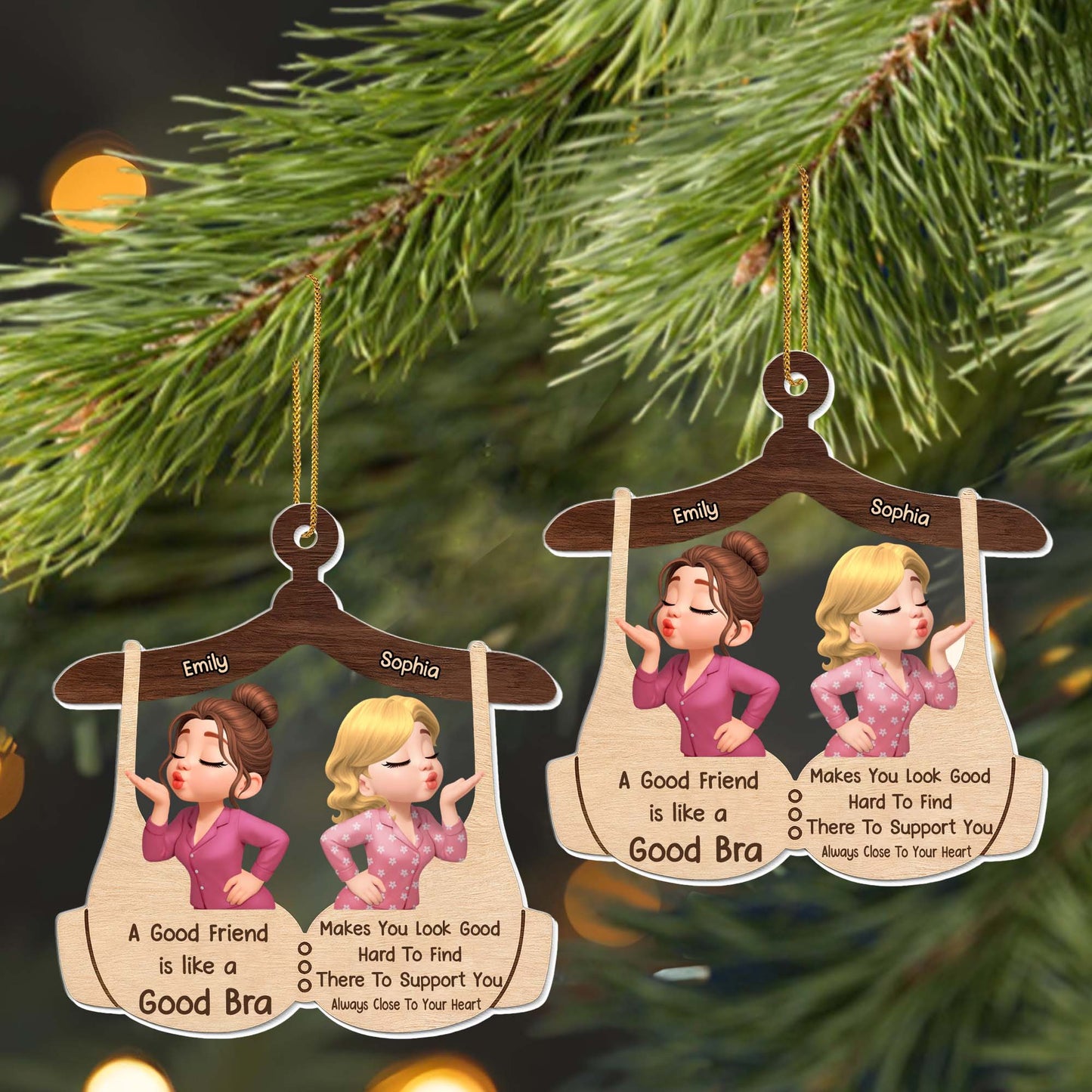 A Good Friend Like a Good Bra, For Besties