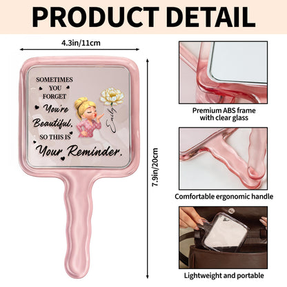 Sometimes You Forget You're Beautiful Reminder