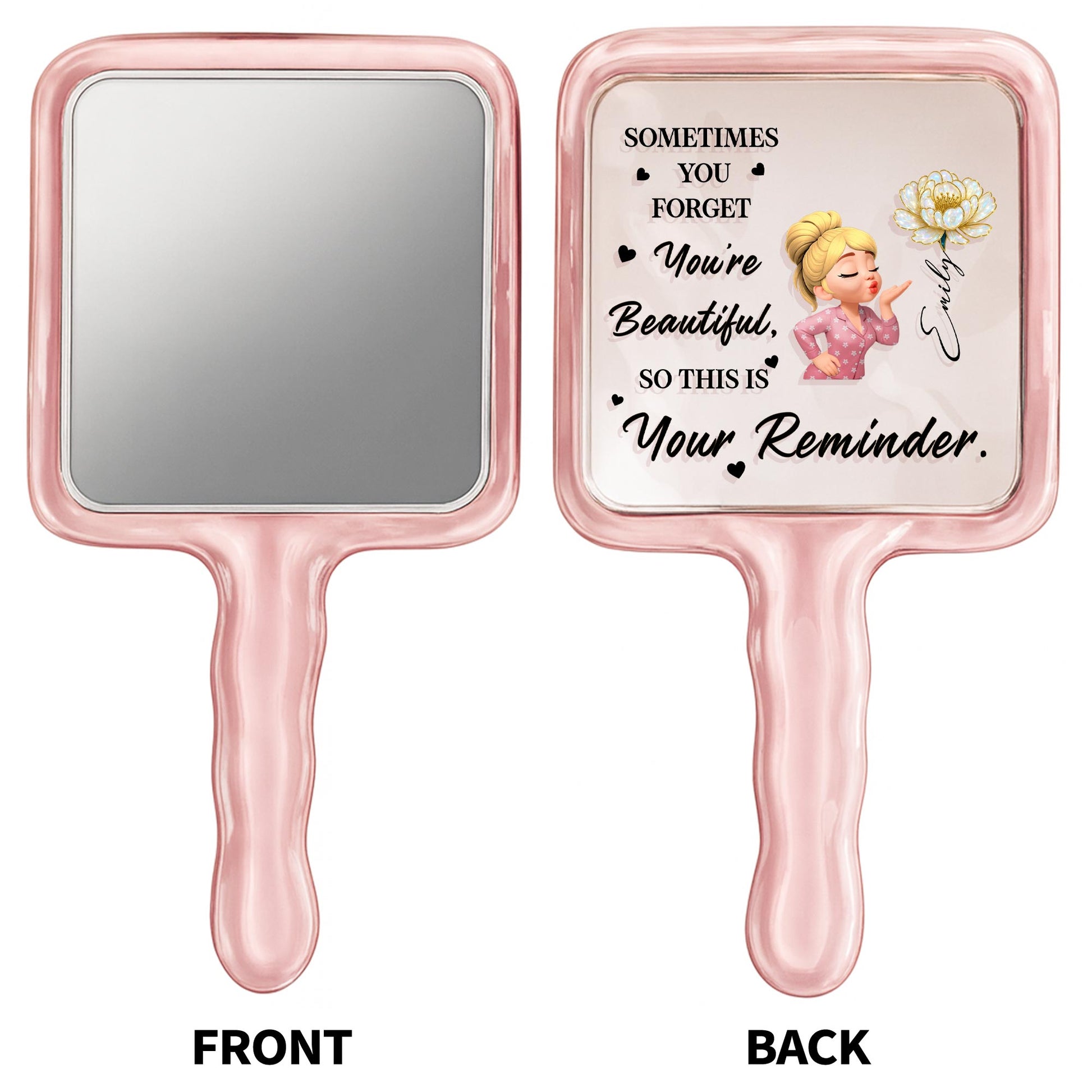 Sometimes You Forget You're Beautiful Reminder