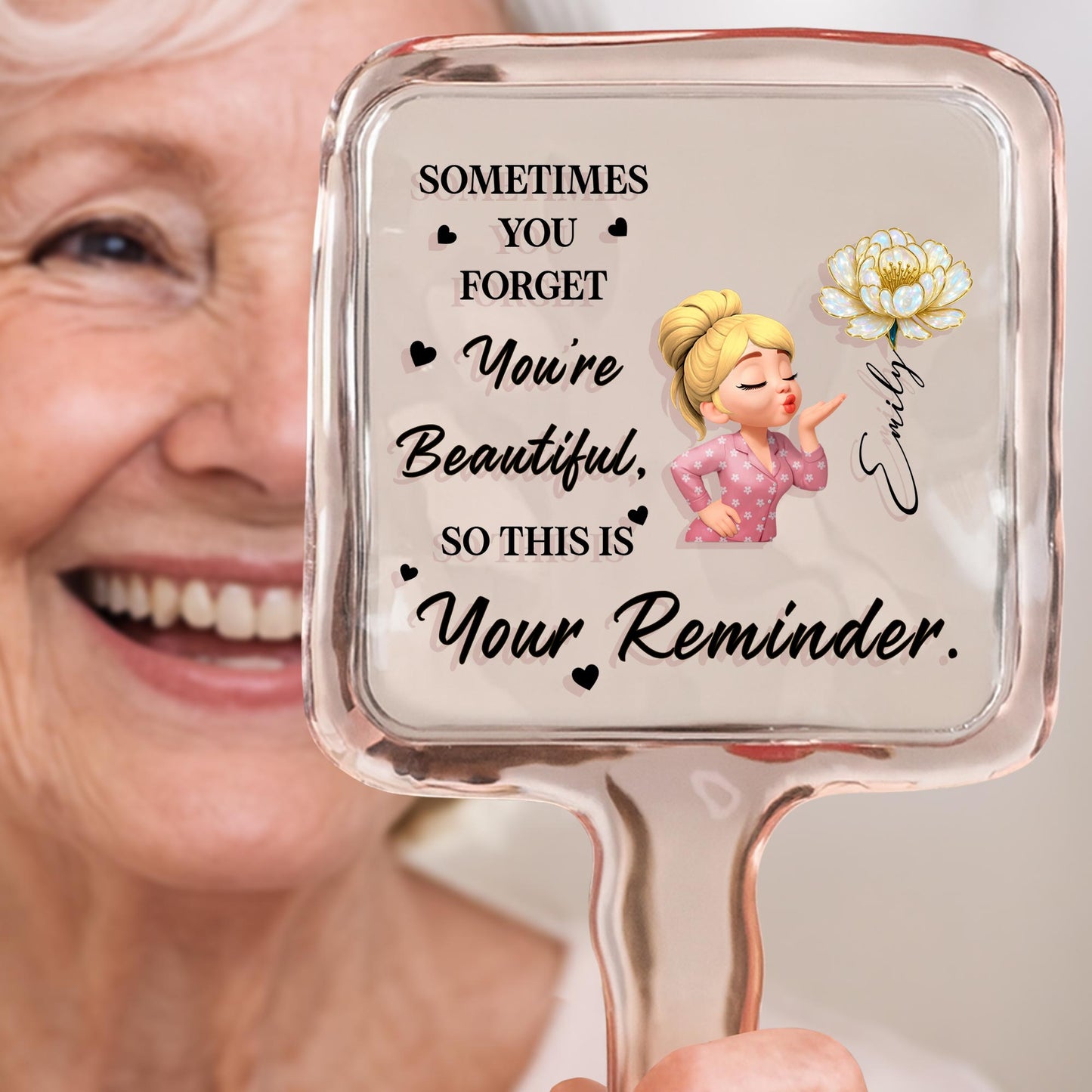 Sometimes You Forget You're Beautiful Reminder