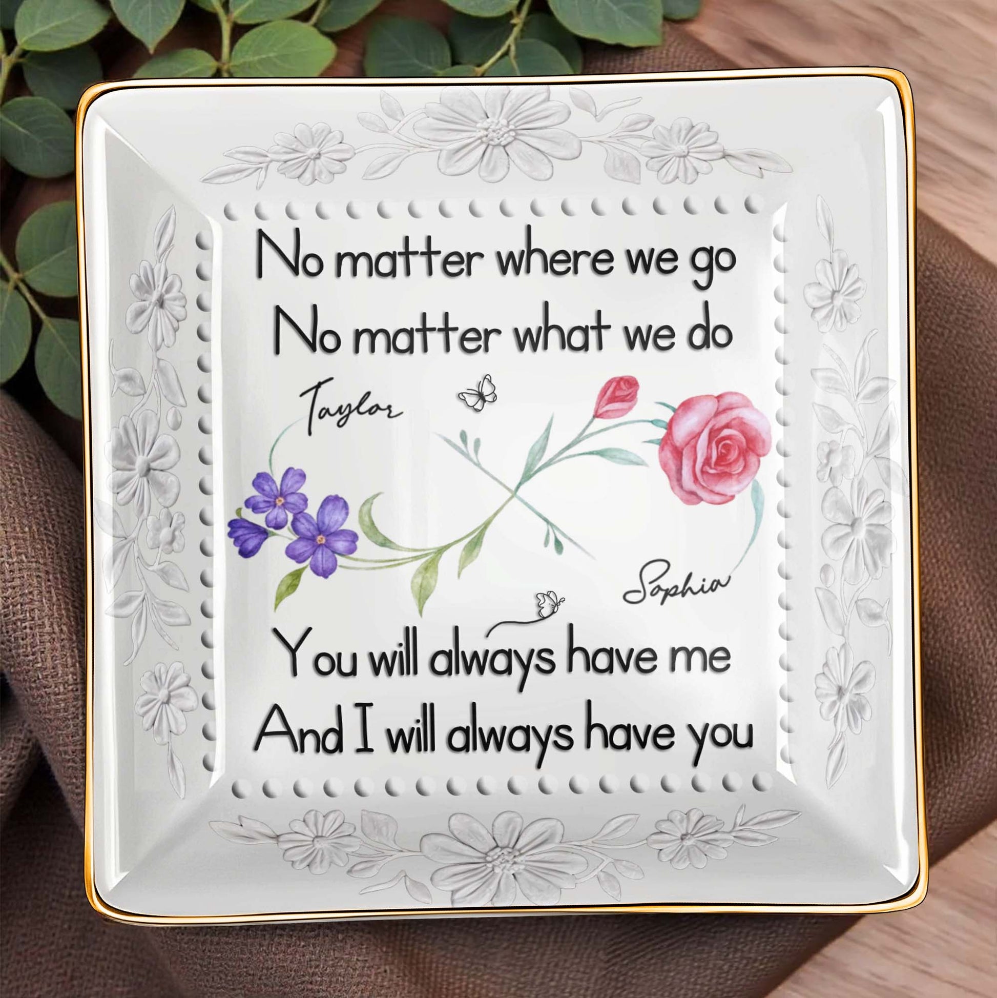 No Matter Where We Go, You Will Always Have Me, Flowers