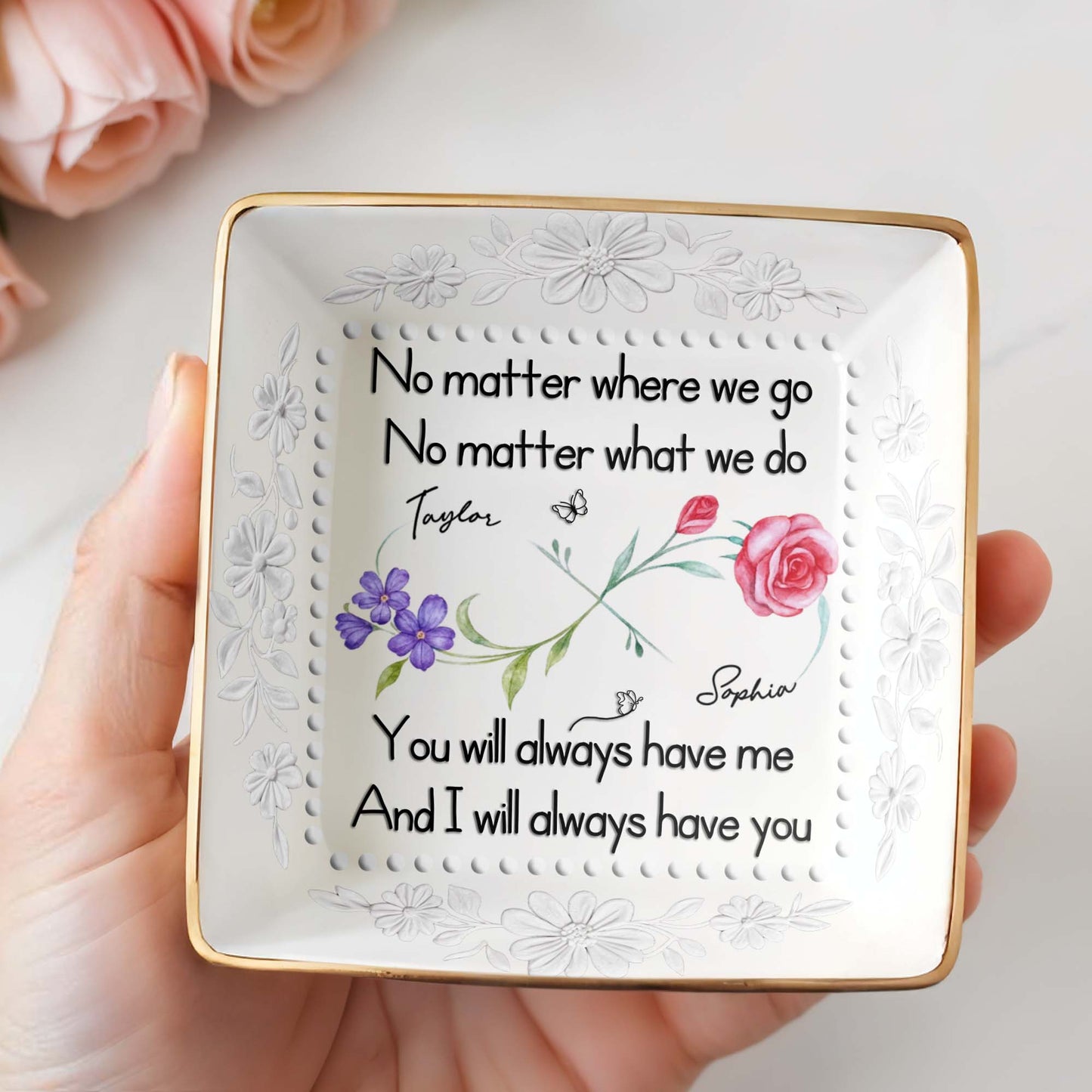 No Matter Where We Go, You Will Always Have Me, Flowers