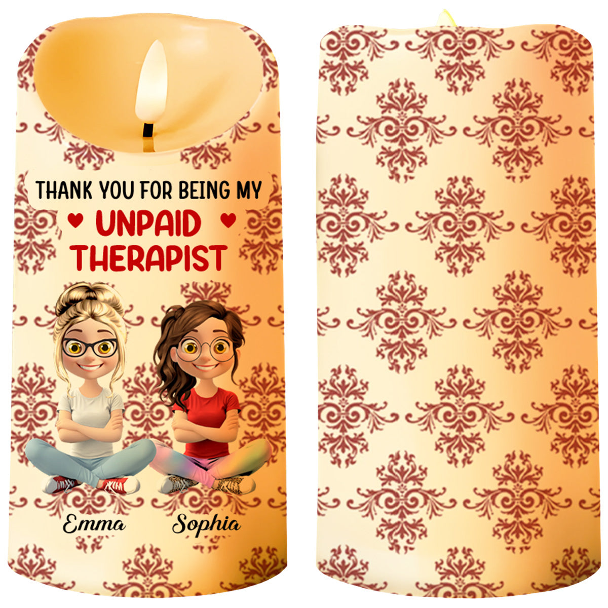 Thank You For Being My Unpaid Therapist, Two Friends