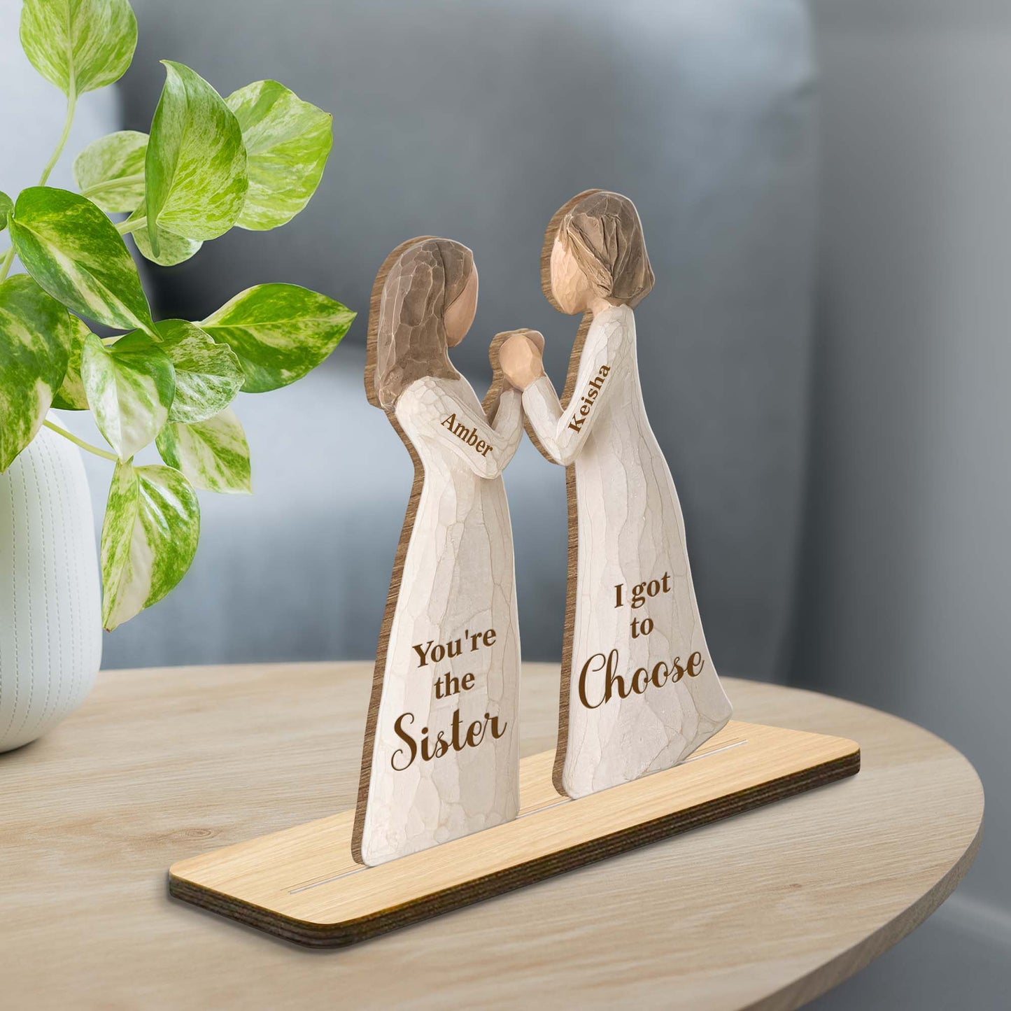 You're The Sister I Got To Choose