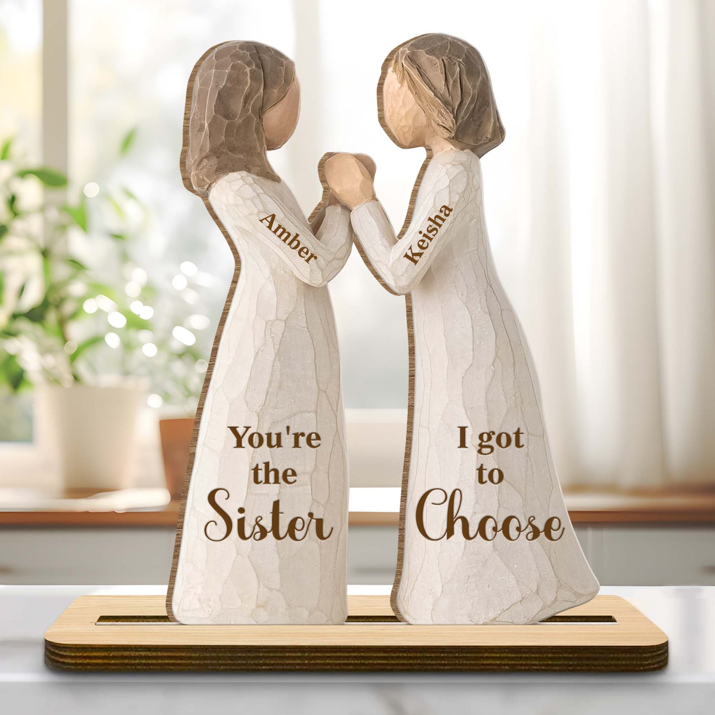 You're The Sister I Got To Choose