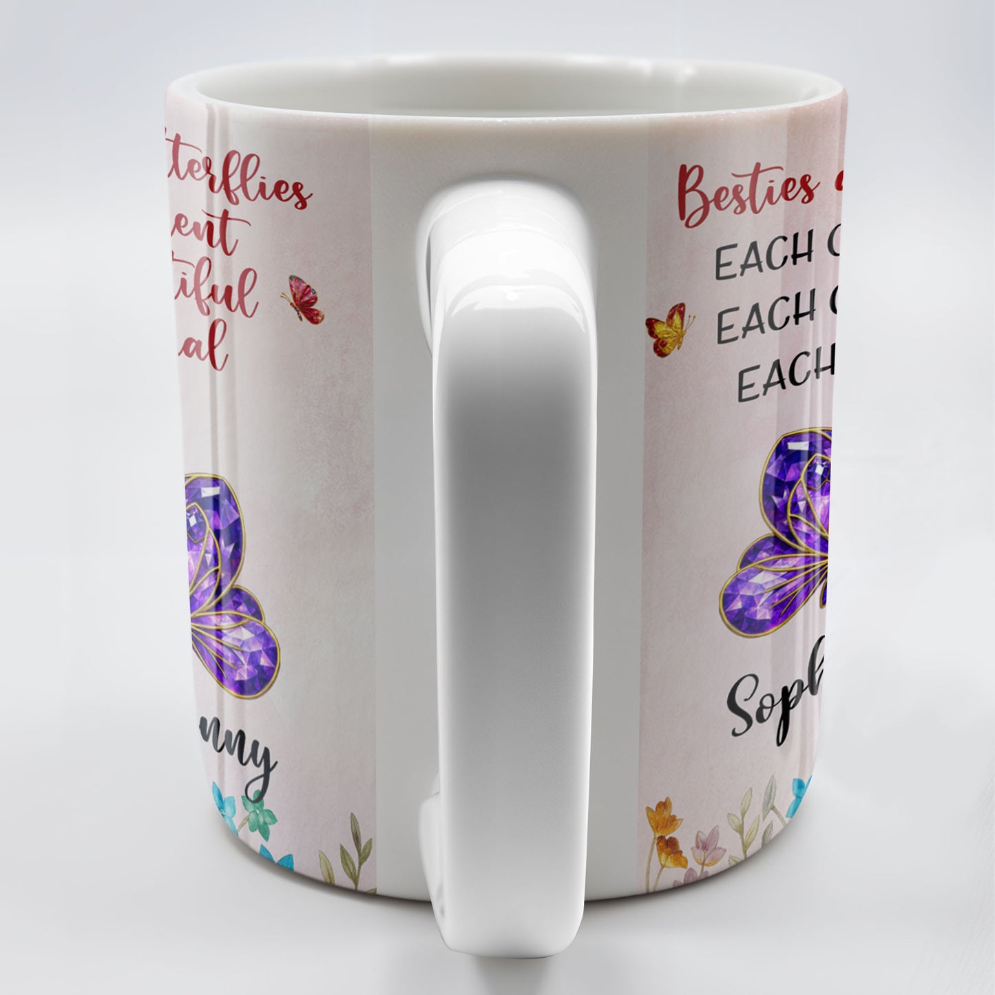 Besties Are Like Butterflies, Beautiful And Special