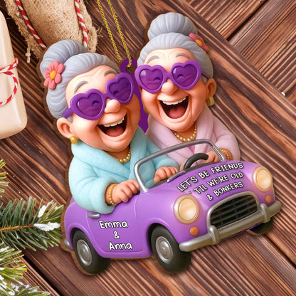 Let's Be Friends 'Til We're Old And Bonkers, Elderly Women In Car
