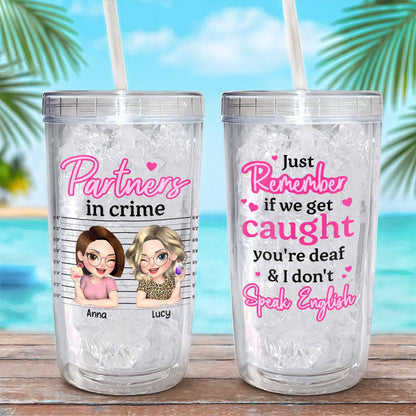 Partners In Crime, Just Remember If We Get Caught