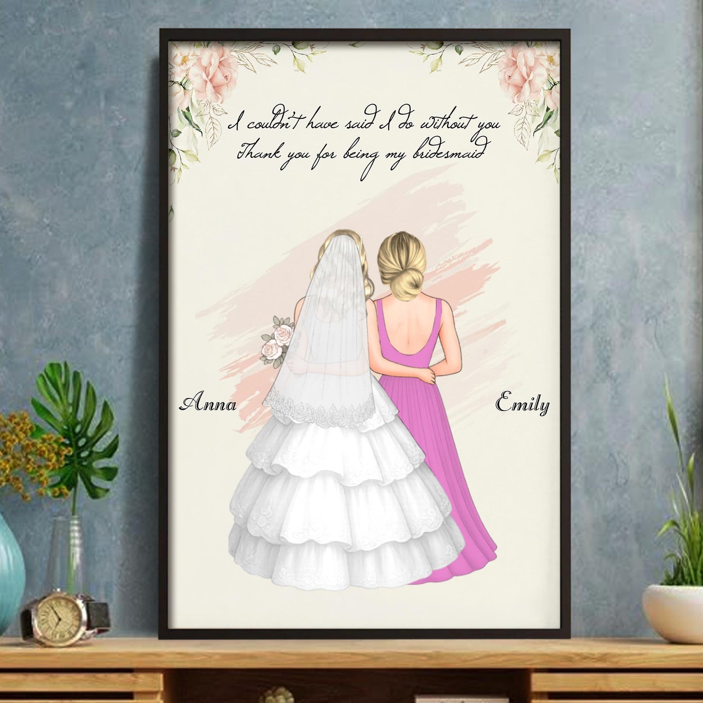 Thank You For Being My Bridesmaid With Bride and Bridesmaid