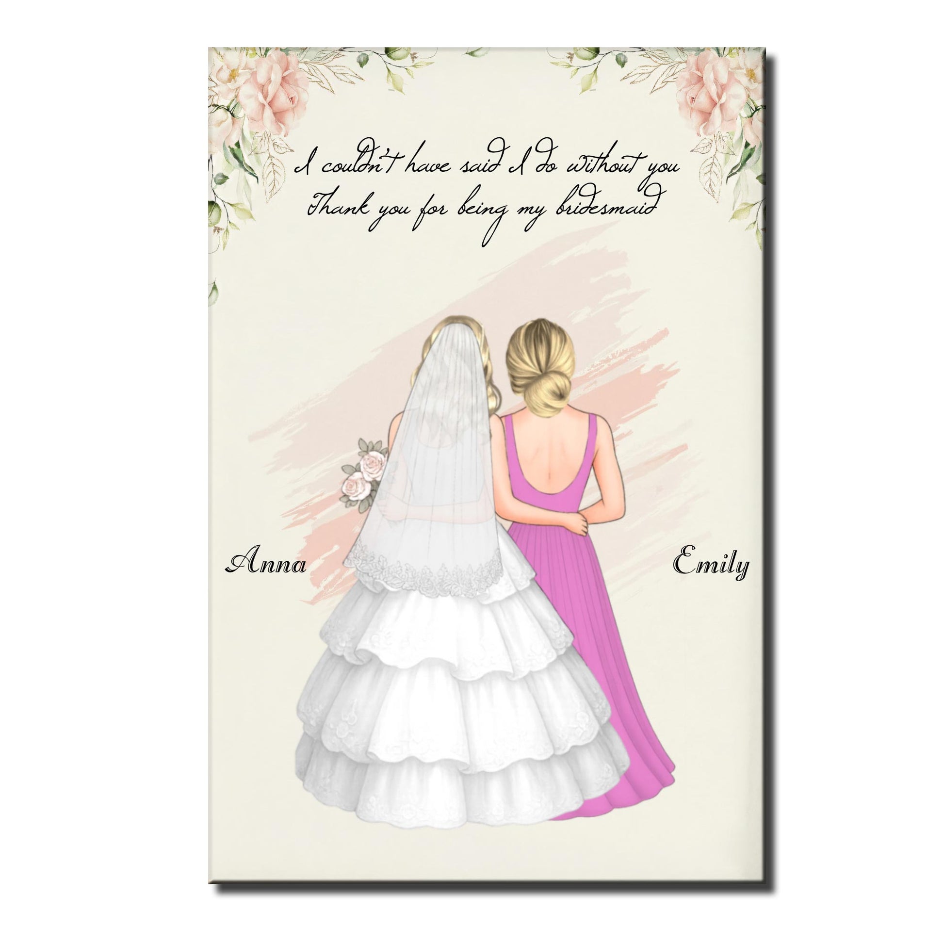 Thank You For Being My Bridesmaid With Bride and Bridesmaid