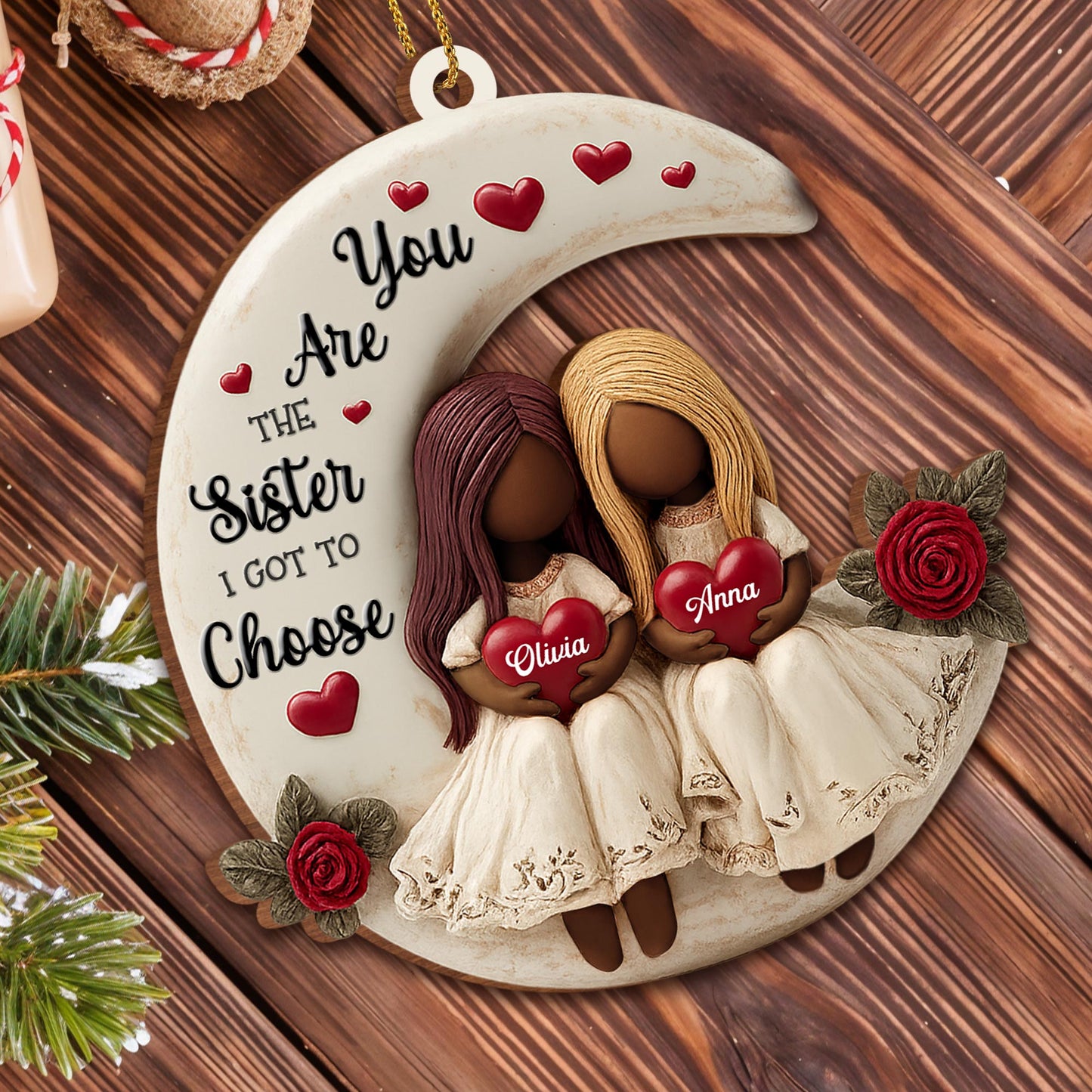 You Are The Sister I Got To Choose, Moon And Roses