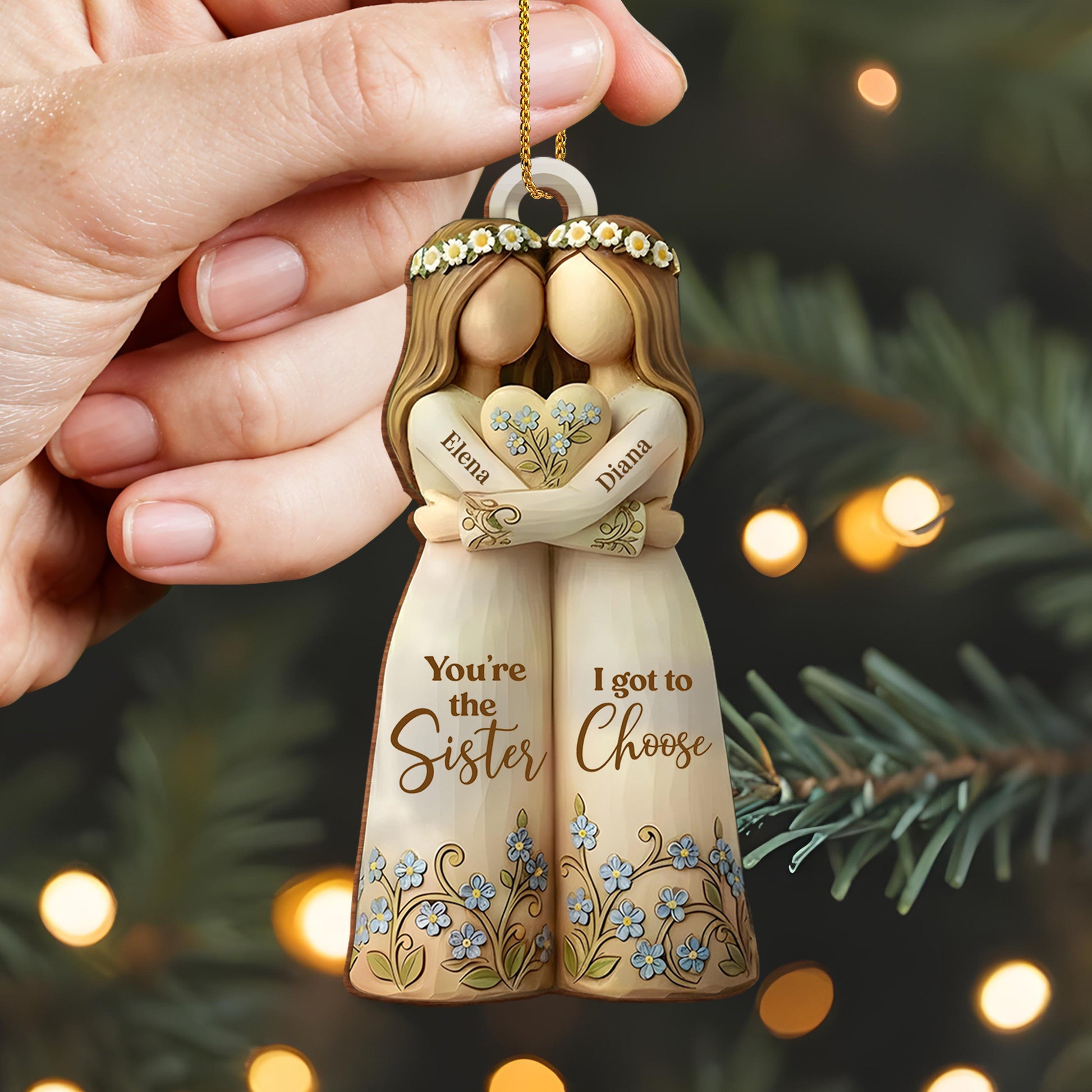 You're The Sister I Got To Choose With Flowers