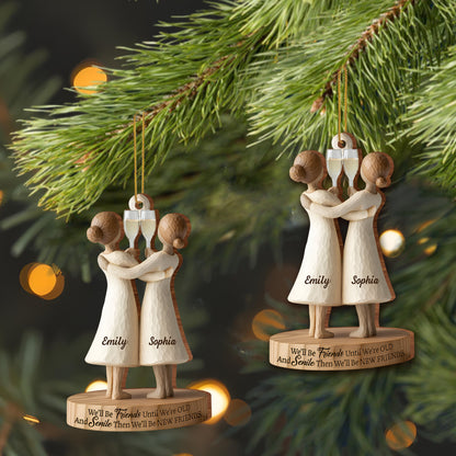 We'll Be Friends Until We're Old And Senile