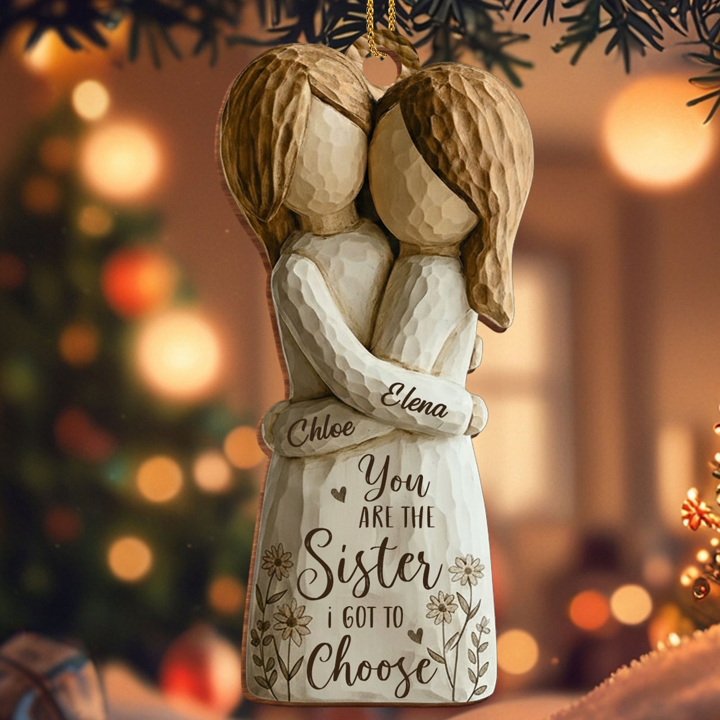 You Are The Sister I Got To Choose With Flowers