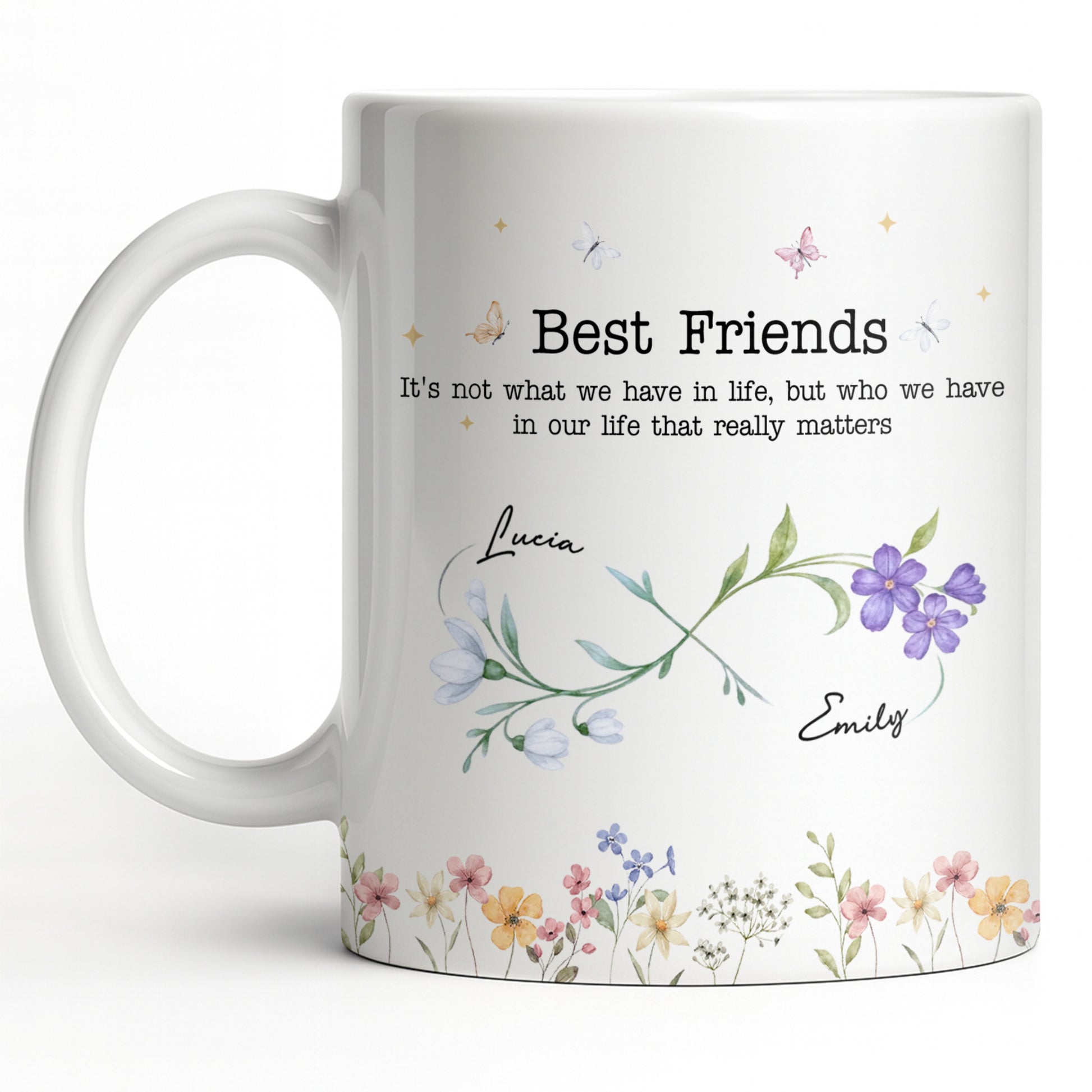 Best Friends, Lifes True Treasures, Flowers And Butterflies