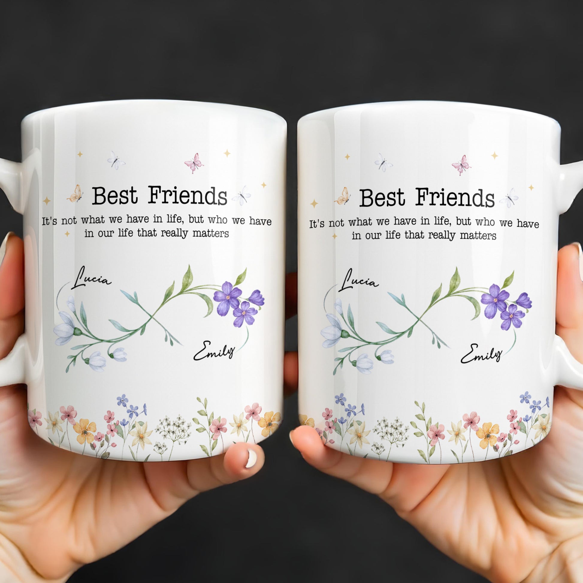 Best Friends, Lifes True Treasures, Flowers And Butterflies