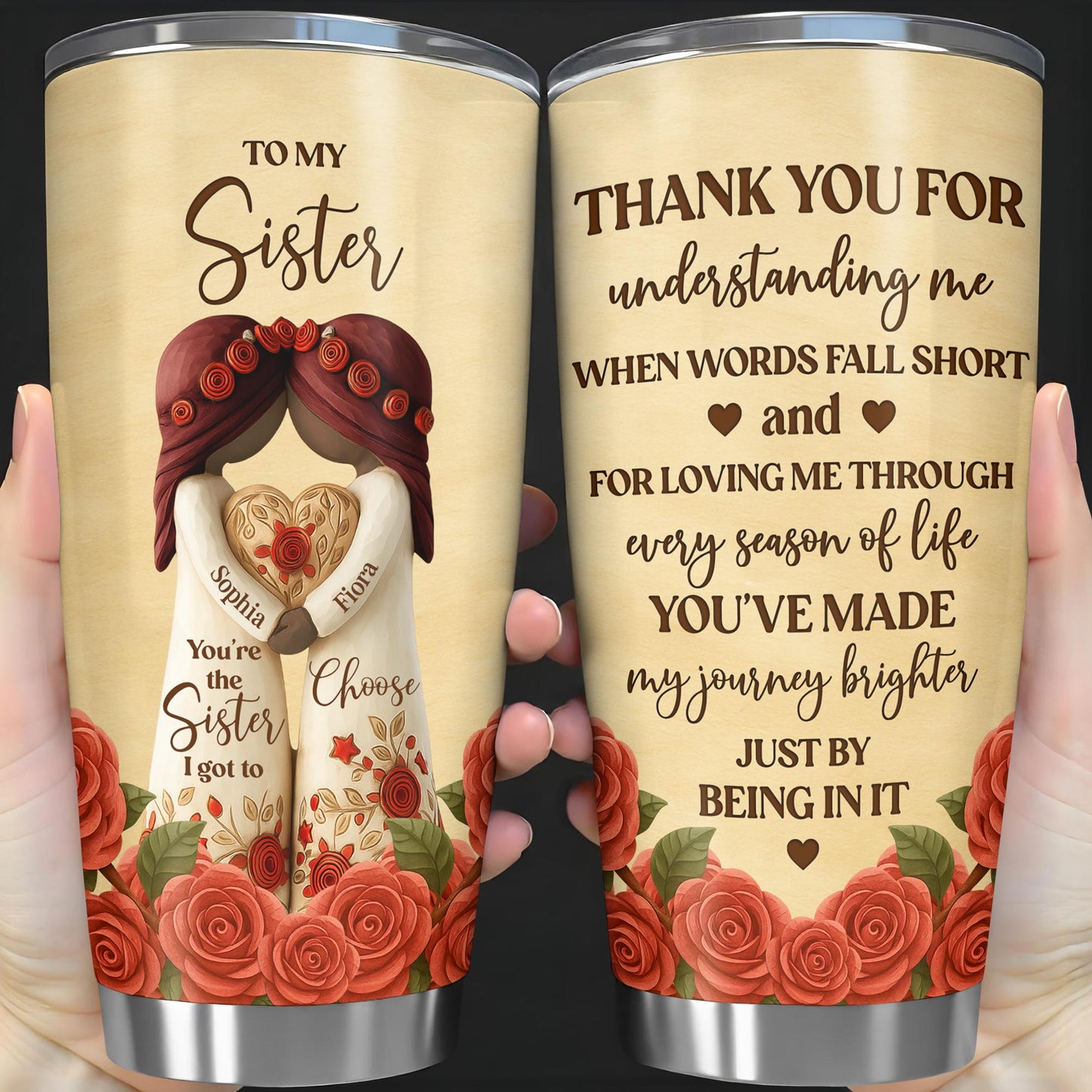 To My Sister, Roses And Hearts Tumbler