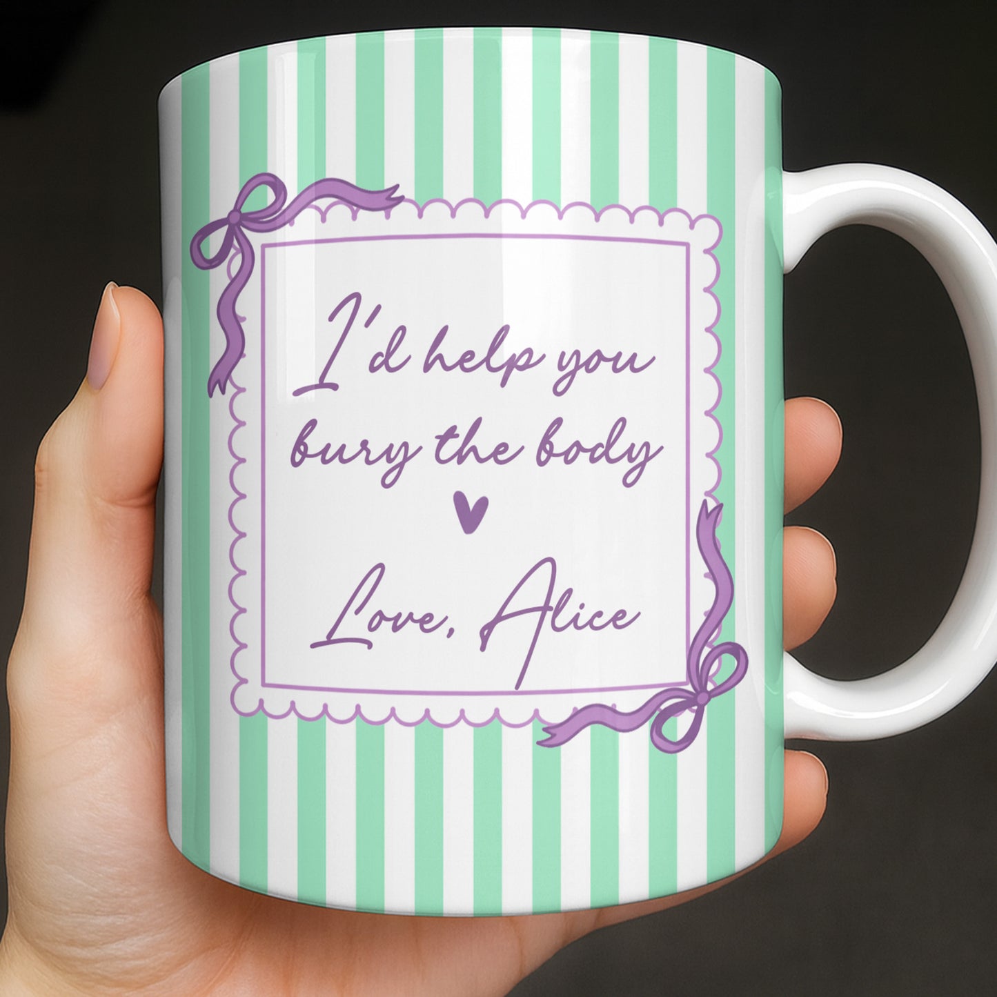 I'd Help You Bury The Body, Love Coffee Cup