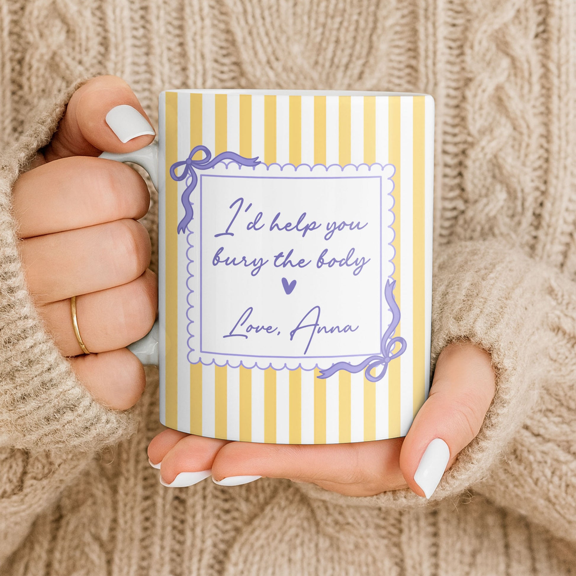 I'd Help You Bury The Body, Love Coffee Cup