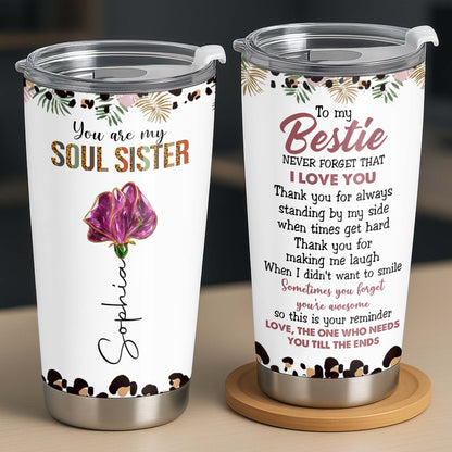 To My Bestie, Reminder Of Our Friendship With Flower Design