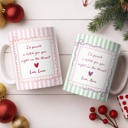 I'd Punch A B*tch For You Right In The Throat Heart Design