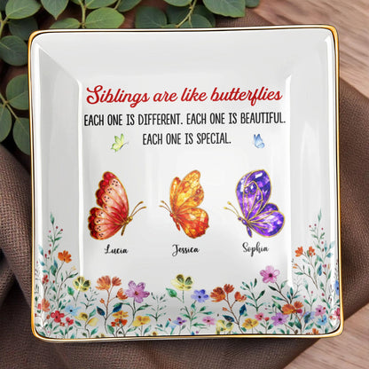 Siblings Are Like Butterflies Beautiful And Special Colorful Butterfly Floral