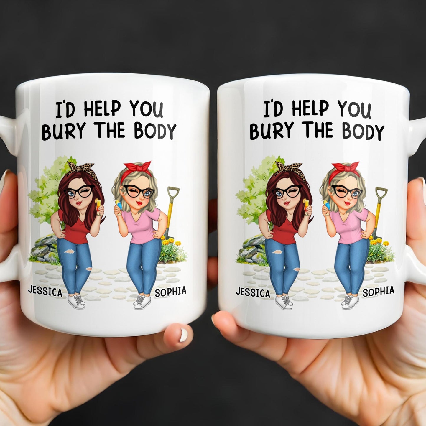 I'd Help You Bury The Body, Two Women