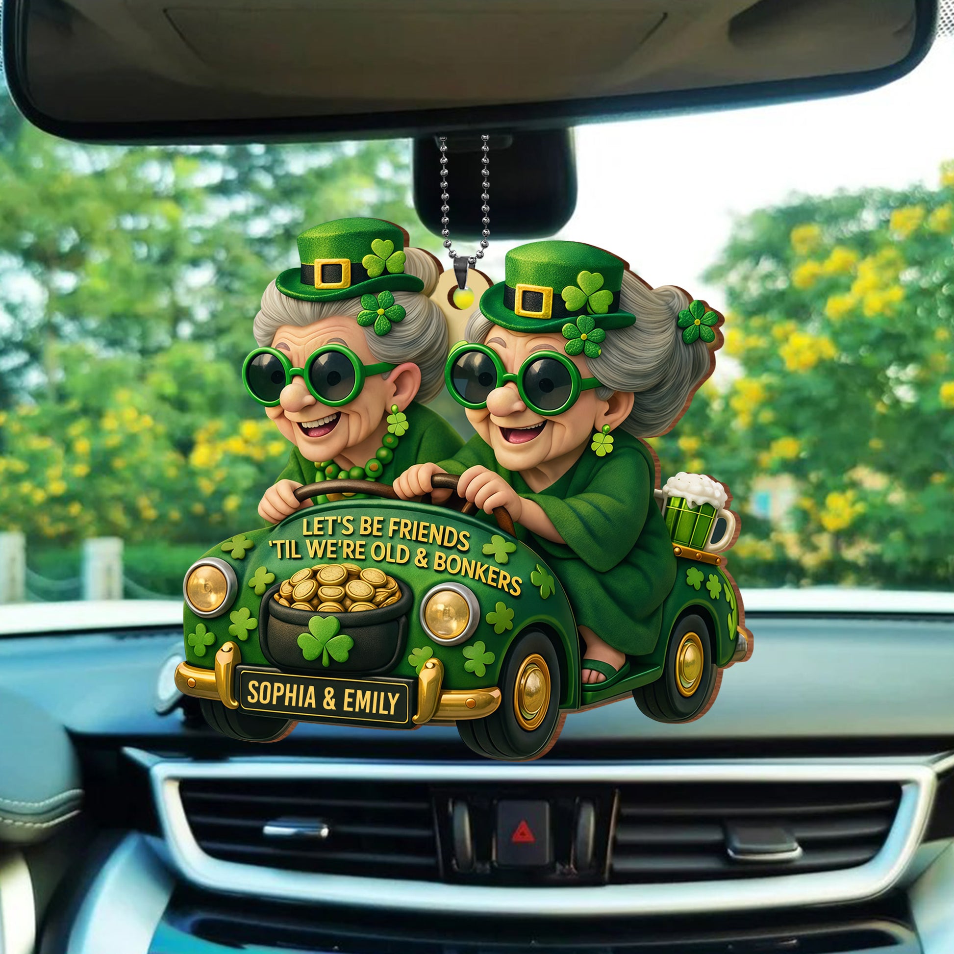 Let's Be Friends 'Til We're Old And Bonkers With Two Besties In Car Shamrocks