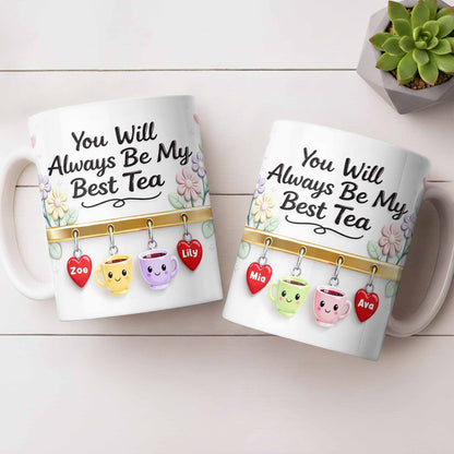 You Will Always Be My Best Tea With Cute Cups And Flowers