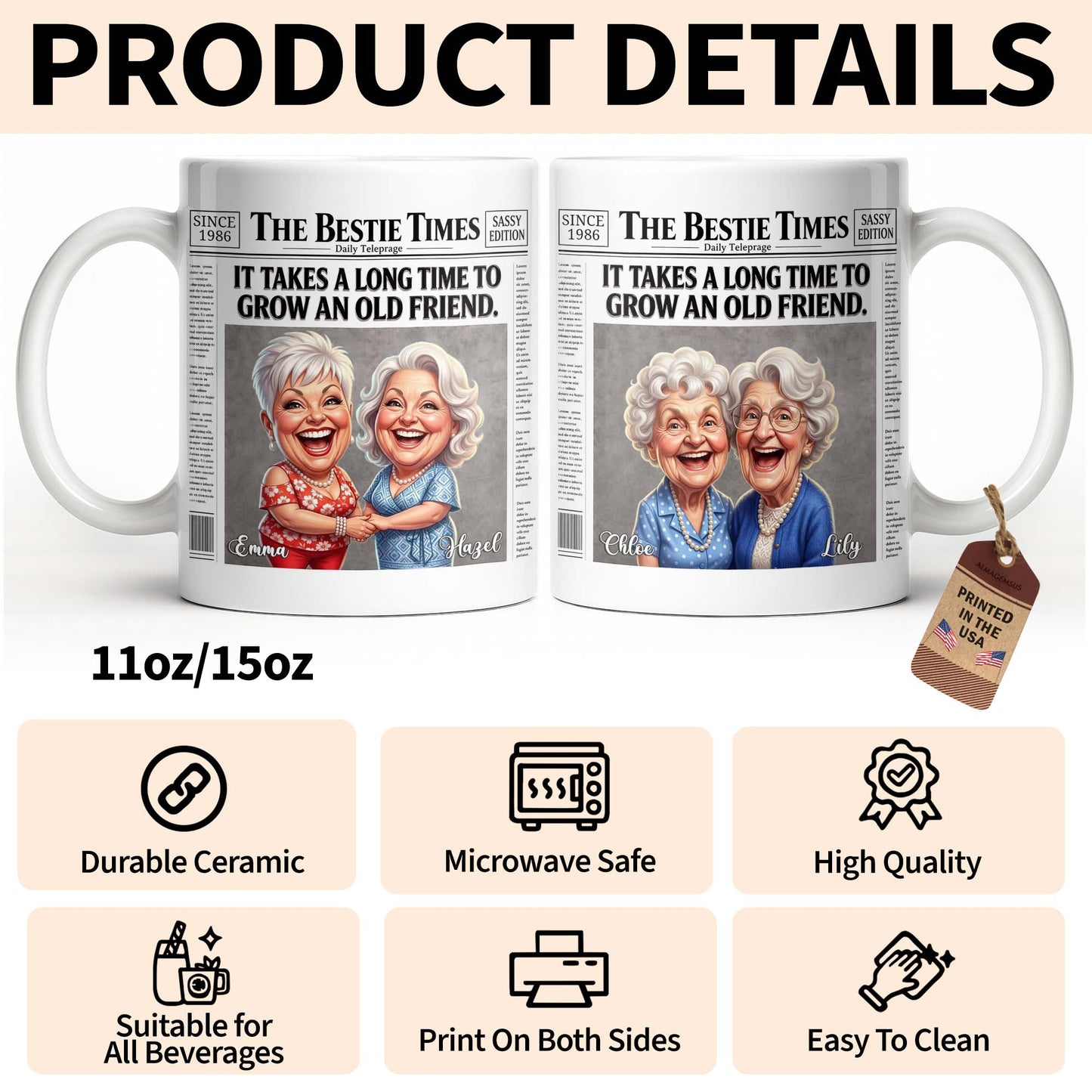 It's Take A Long Time To Grow An Old Friend Newspaper Bestie - Personalized Custom Coffee Mug - BST709_MG