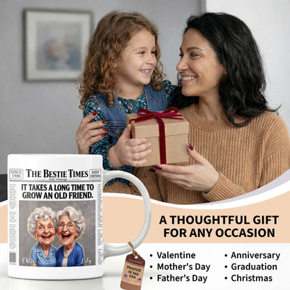 It's Take A Long Time To Grow An Old Friend Newspaper Bestie - Personalized Custom Coffee Mug - BST709_MG