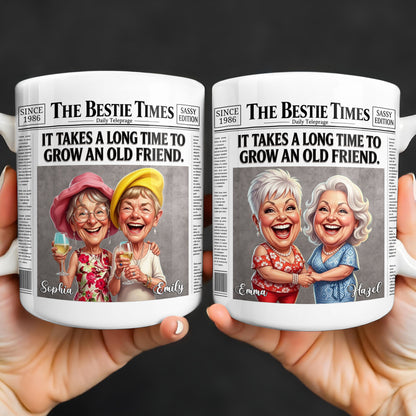 It's Take A Long Time To Grow An Old Friend Newspaper Bestie - Personalized Custom Coffee Mug - BST709_MG
