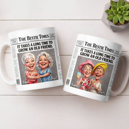 It's Take A Long Time To Grow An Old Friend Newspaper Bestie - Personalized Custom Coffee Mug - BST709_MG