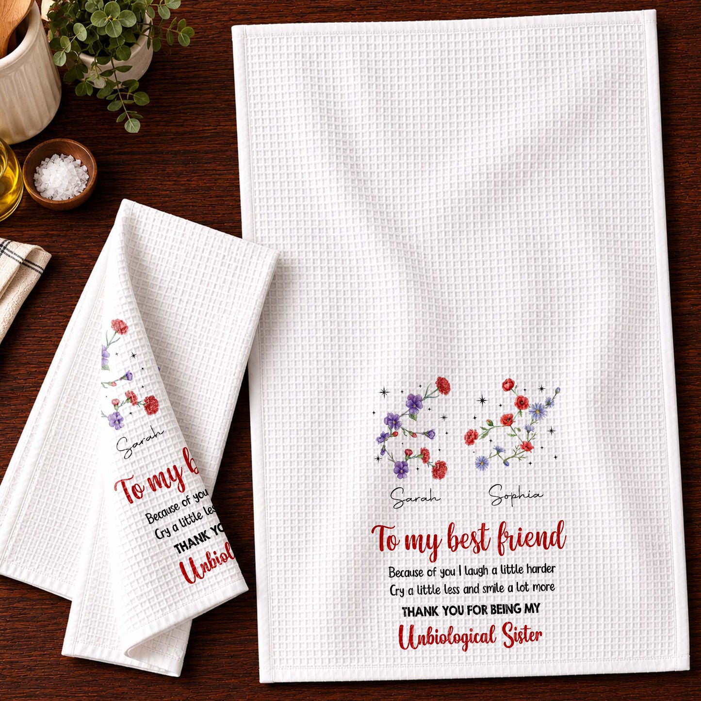 To My Best Friend Laugh Harder Smile More Floral Unbiological Sister - Personalized Kitchen Towel - BST721_TOWL