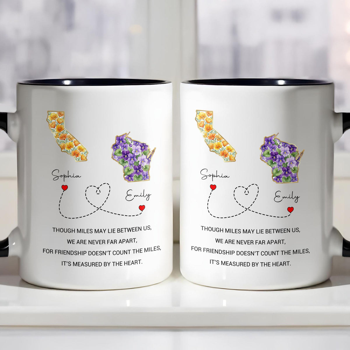 Though Miles May Lie Between Us Friendship Measured By The Heart Floral States - Personalized Custom Accent Mug - BST748_AMUG