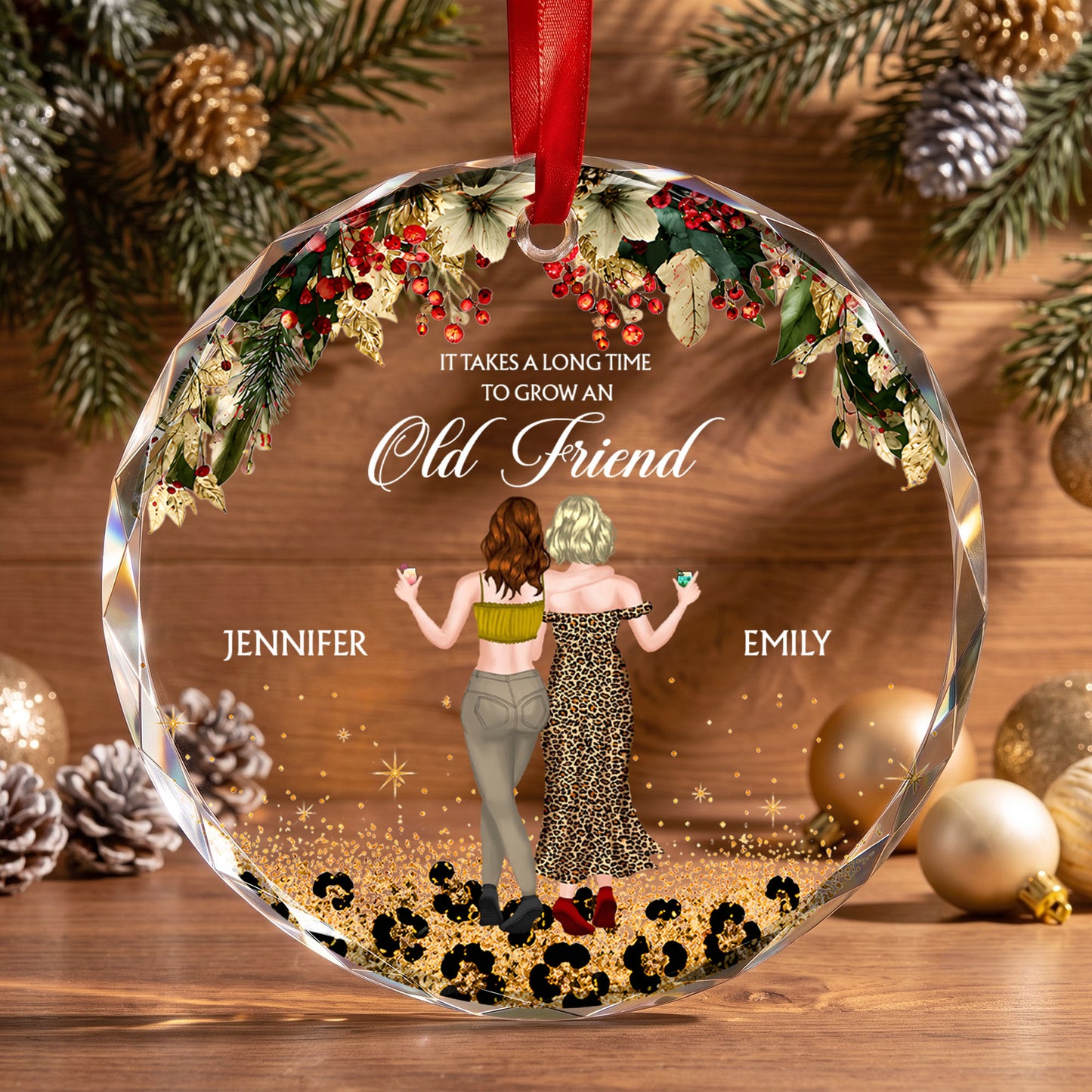 It Takes A Long Time To Grow An Old Friend Leopard Besties - Personalized Custom Circle Glass Ornament - BST778_CGOR