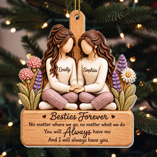 Besties Forever No Matter Where We Go Two Friends And Flowers - Personalized Custom Acrylic Ornament, Christmas Gift - BST922_ACO