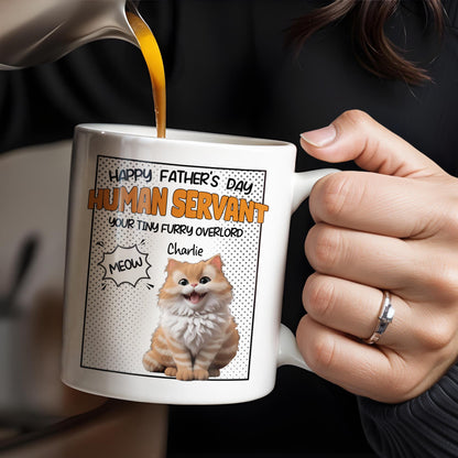 Happy Father's Day Human Servant, Your Tiny Furry Overlord