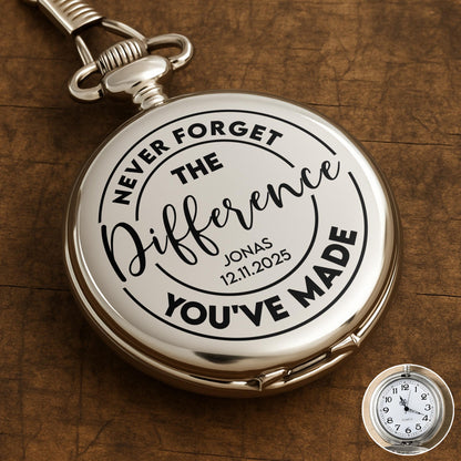 Never Forget The Difference You've Made