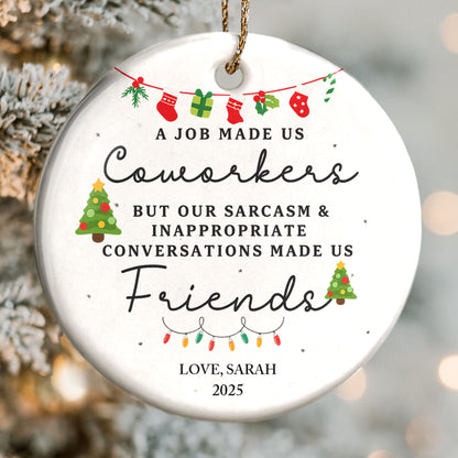 A Job Made Us Coworkers But Friends