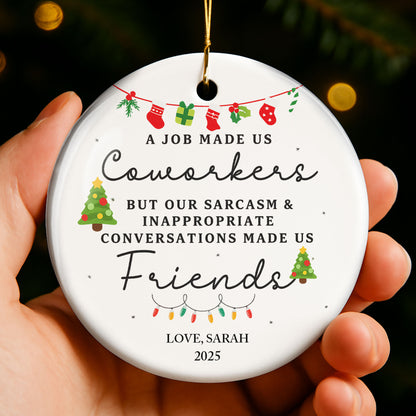 A Job Made Us Coworkers But Friends