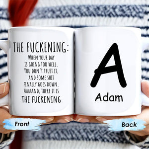 Customize Your Day Going Well Chaos Moment Mug