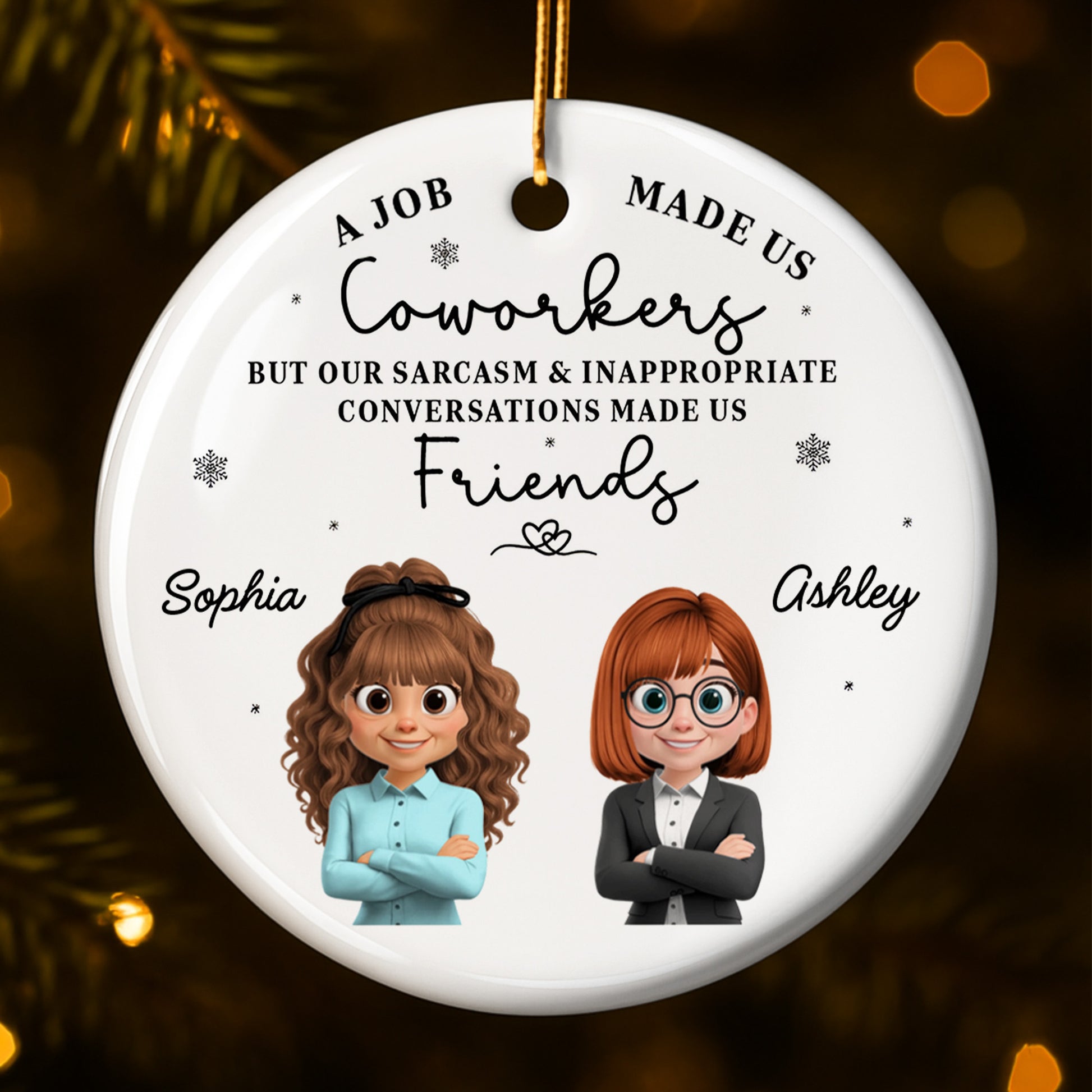 A Job Made Us Coworkers But Our Sarcasm Made Us Friends