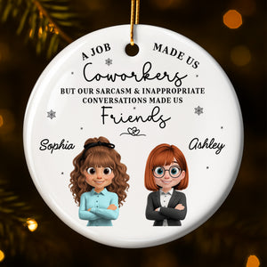 A Job Made Us Coworkers But Our Sarcasm Made Us Friends
