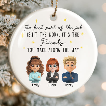 The Best Part Of The Job, Friends You Make