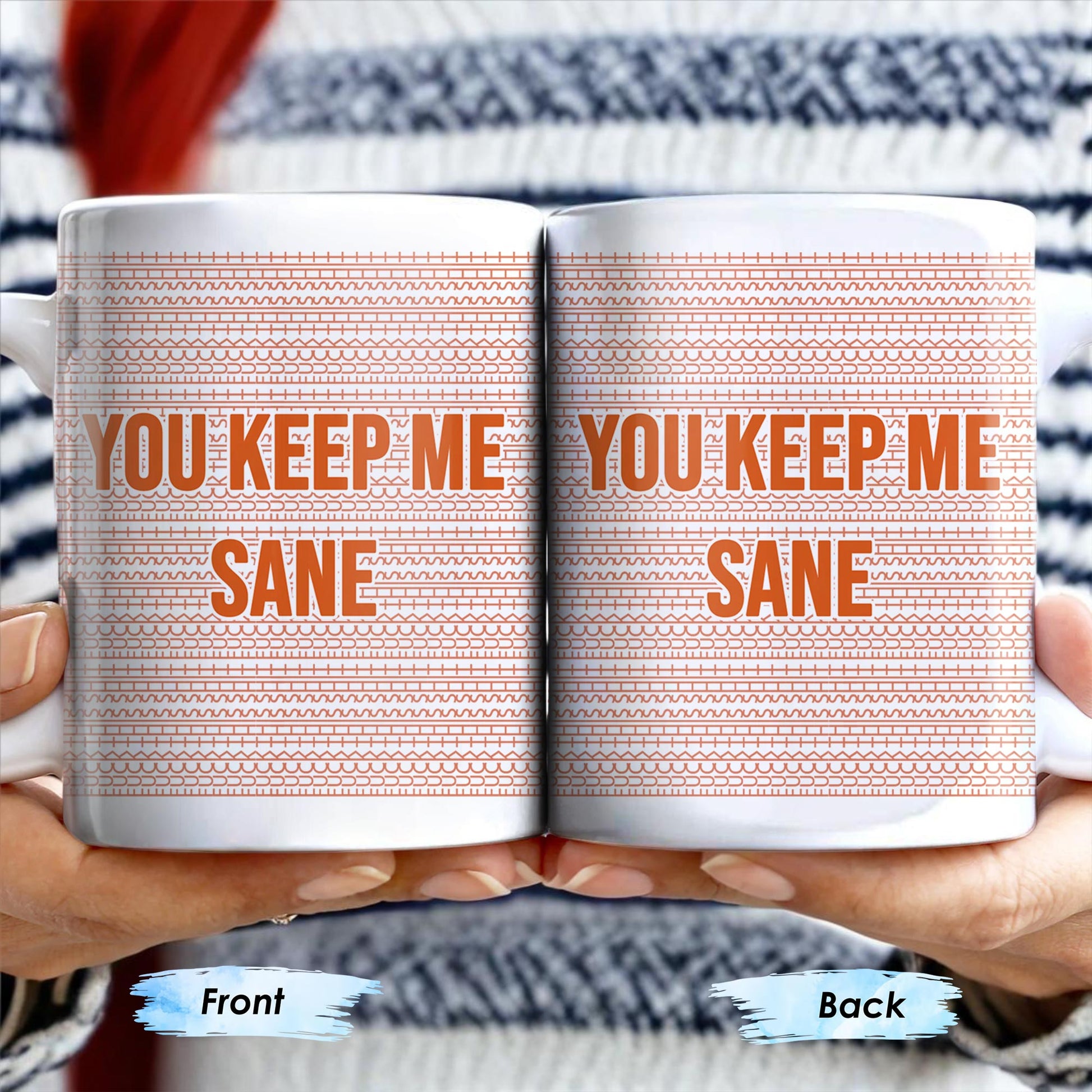 You Keep Me Sane With Elegant Wave Patterns