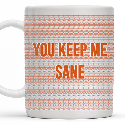 You Keep Me Sane With Elegant Wave Patterns