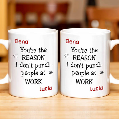 You're The Reason I Don't [Heart] People At Work Mug